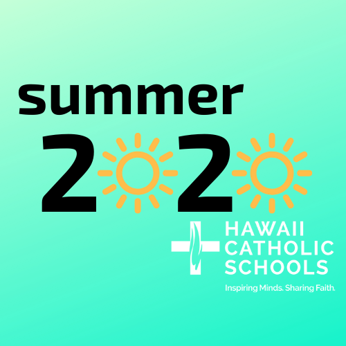 Hawaii Catholic Schools Summer 2020